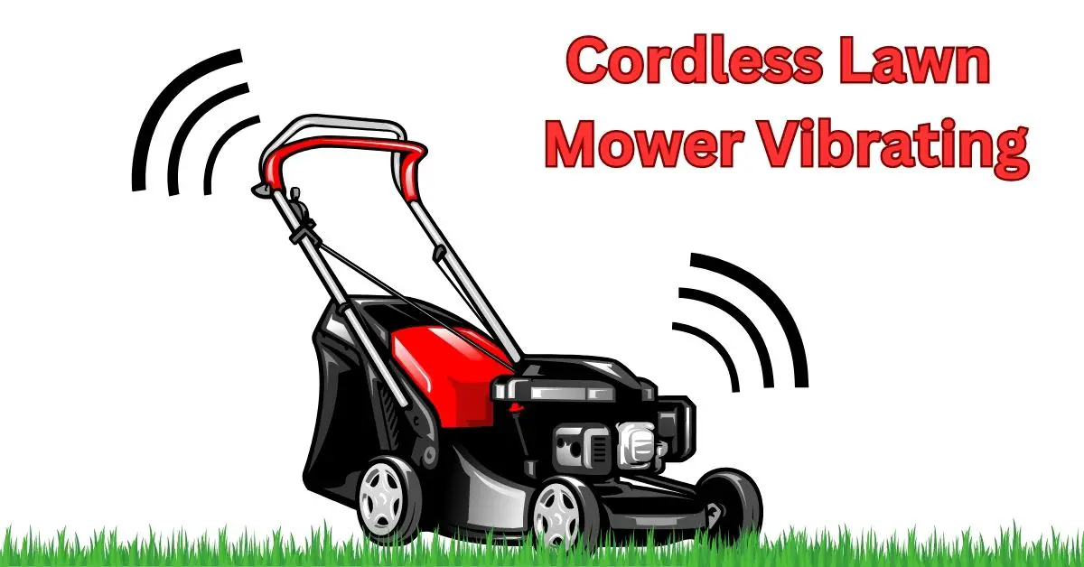Cordless Lawn Mower Vibrating The Gardener's Shed